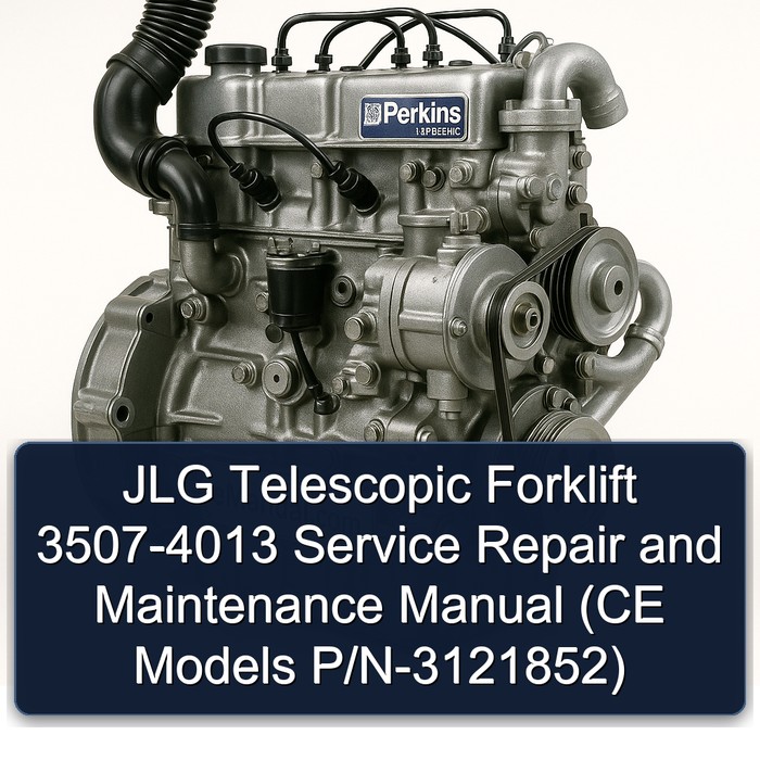 JLG Telescopic Forklift 3507-4013 Service Repair and Maintenance Manual (CE Models P/N-3121852)