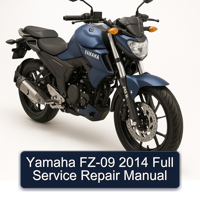 Yamaha FZ-09 2014 Full Service Repair Manual