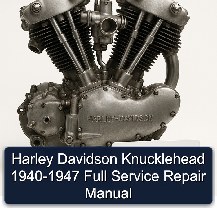 Harley Davidson Knucklehead 1940-1947 Full Service Repair Manual