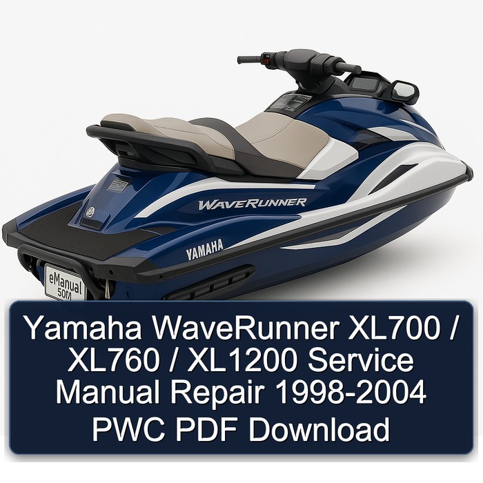Yamaha WaveRunner XL700 / XL760 / XL1200 Service Manual Repair 1998-2004 PWC PDF Download