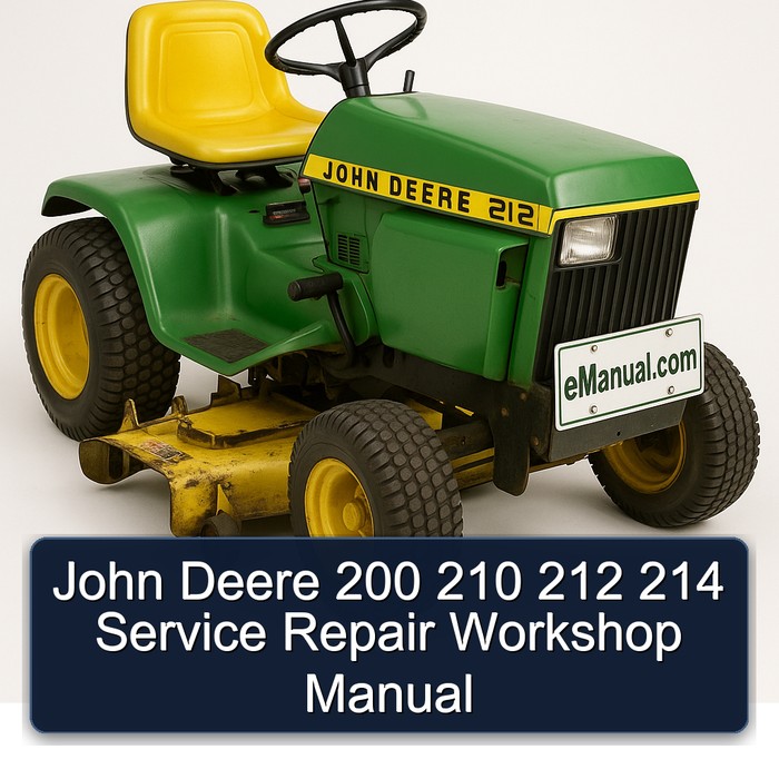 John Deere 200 210 212 214 Service Repair Workshop Manual