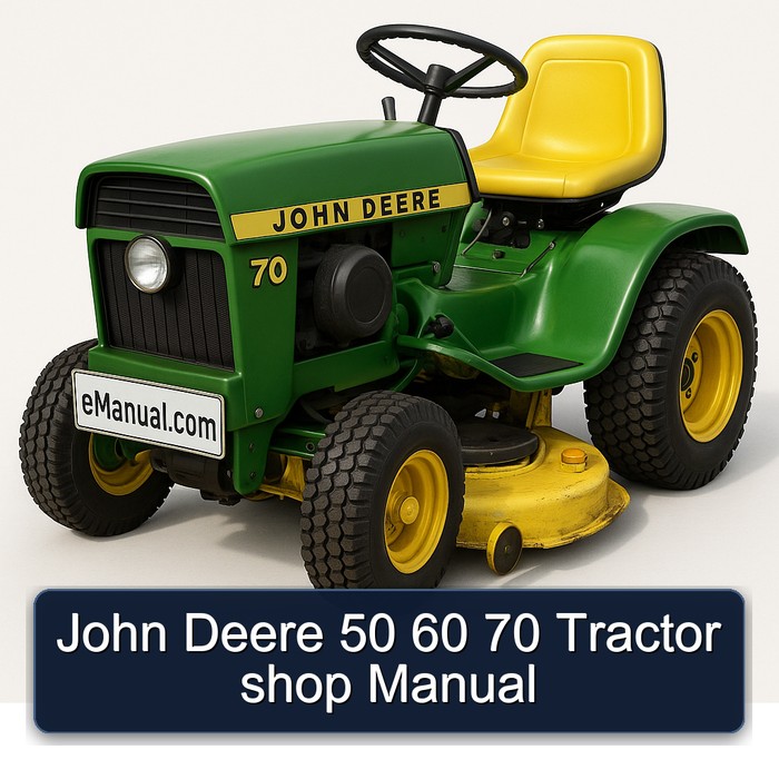 John Deere 50 60 70 Tractor shop Manual