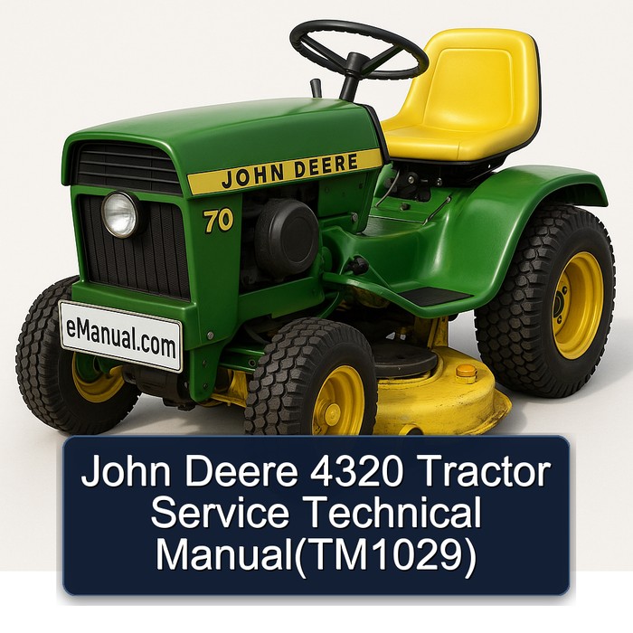John Deere 4320 Tractor Service Technical Manual(TM1029)