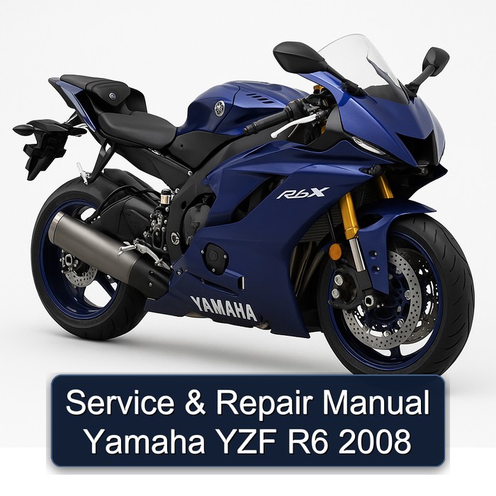 Service & Repair Manual Yamaha YZF R6 2008