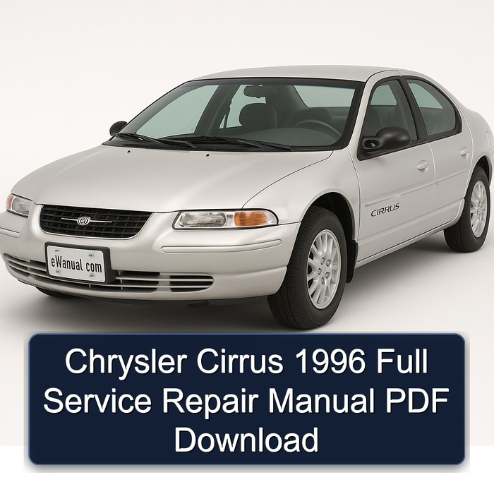 Chrysler Cirrus 1996 Full Service Repair Manual PDF Download