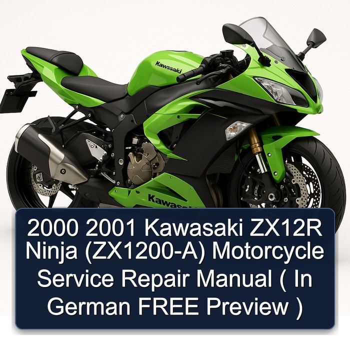 2000 2001 Kawasaki ZX12R Ninja (ZX1200-A) Motorcycle Service Repair Manual ( In German FREE Preview )