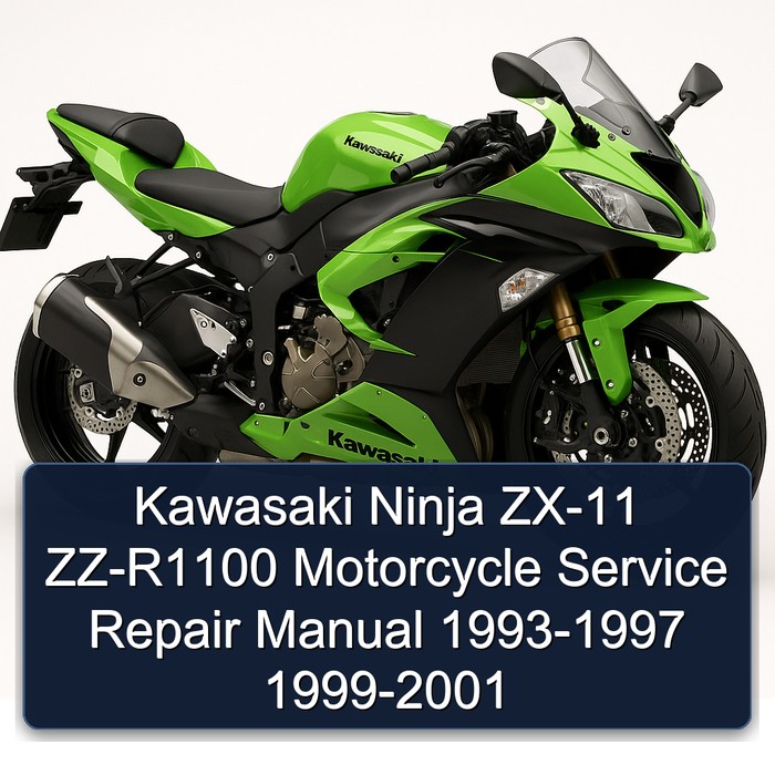 Kawasaki Ninja ZX-11 ZZ-R1100 Motorcycle Service Repair Manual 1993-1997 1999-2001