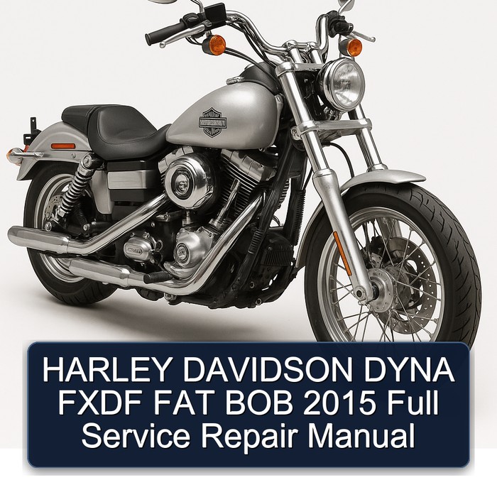 HARLEY DAVIDSON DYNA FXDF FAT BOB 2015 Full Service Repair Manual