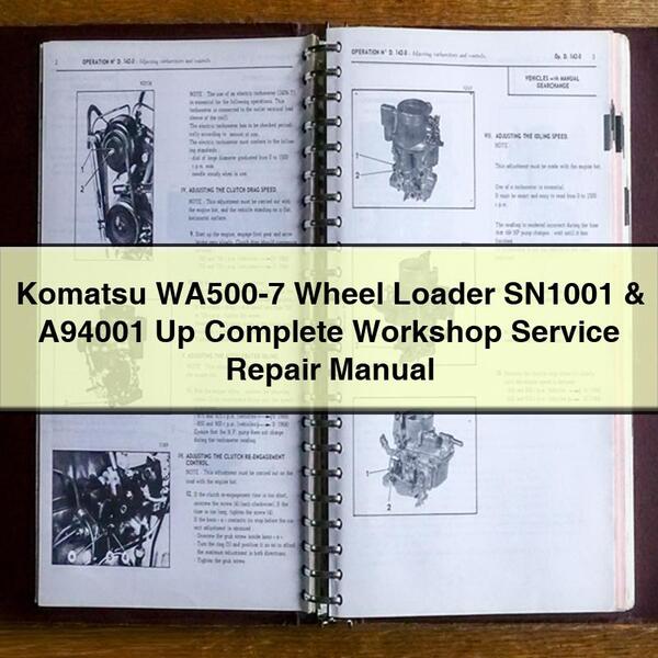 Komatsu WA500-7 Wheel Loader SN1001 & A94001 Up Complete Workshop Service Repair Manual