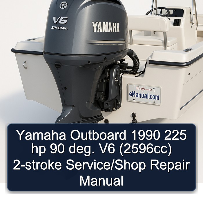 Yamaha Outboard 1990 225 hp 90 deg. V6 (2596cc) 2-stroke Service/Shop Repair Manual
