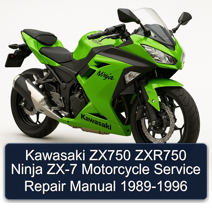Kawasaki ZX750 ZXR750 Ninja ZX-7 Motorcycle Service Repair Manual 1989-1996
