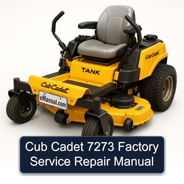 Cub Cadet 7273 Factory Service Repair Manual