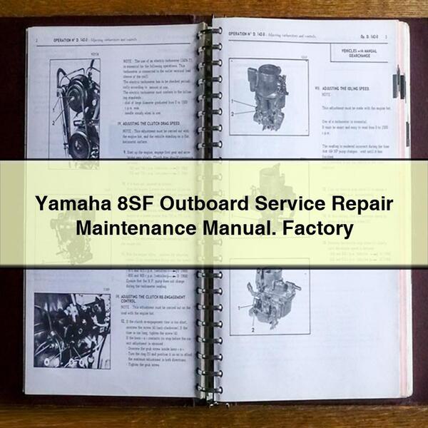 Yamaha 8SF Outboard Service Repair Maintenance Manual. Factory
