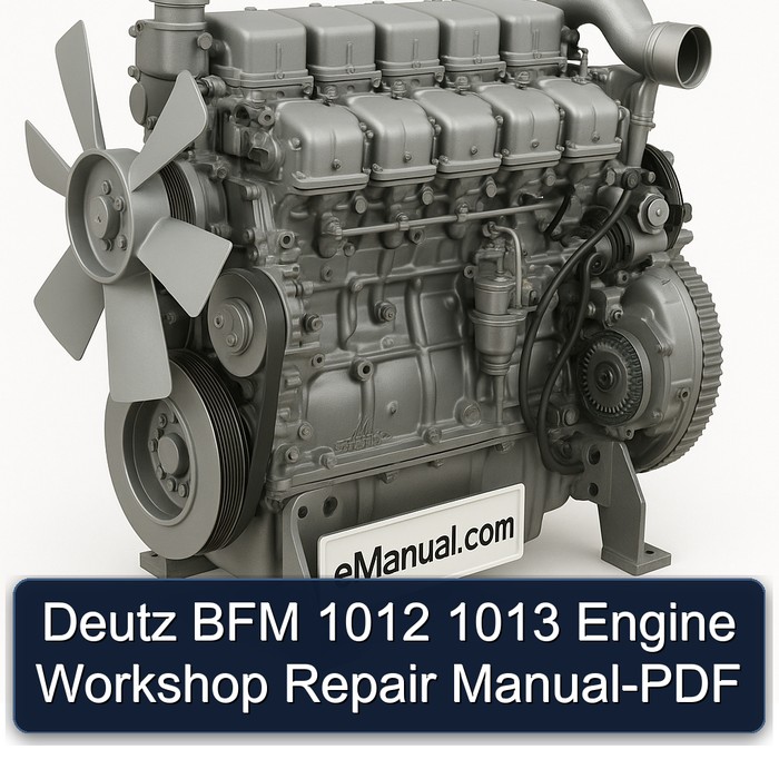 Deutz BFM 1012 1013 Engine Workshop Repair Manual-PDF