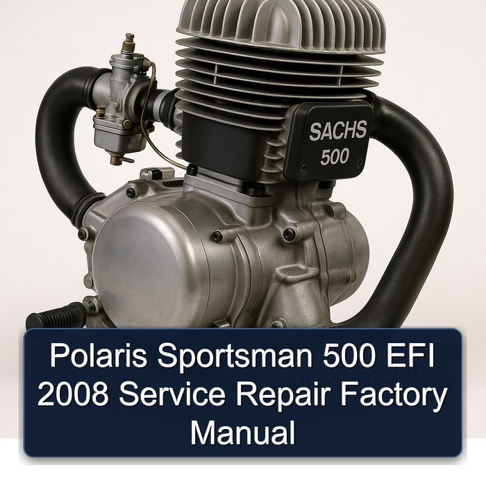 Polaris Sportsman 500 EFI 2008 Service Repair Factory Manual