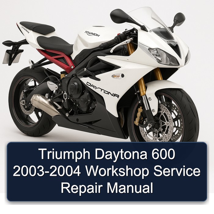 Triumph Daytona 600 2003-2004 Workshop Service Repair Manual
