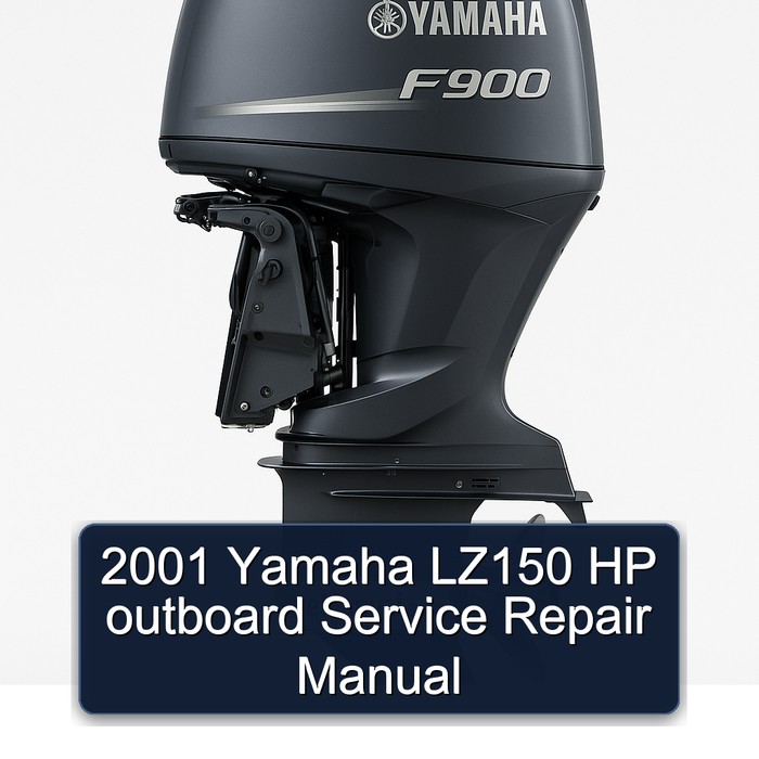 2001 Yamaha LZ150 HP outboard Service Repair Manual